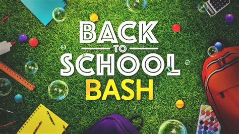  BACK TO SCHOOL BASH